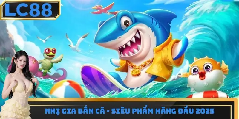 nhị gia bắn cá