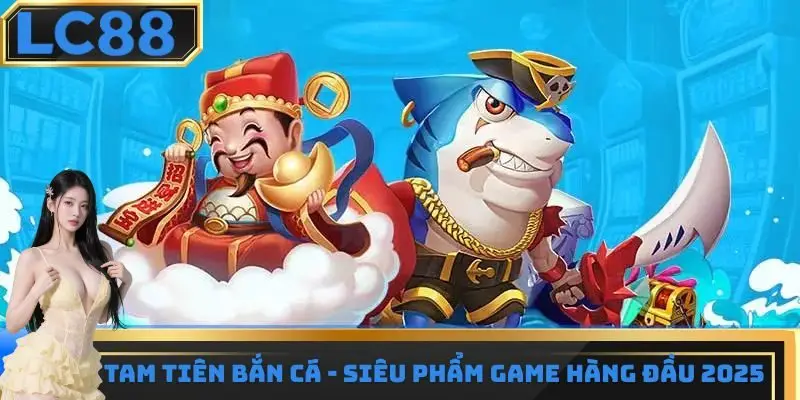 Tam tiên bắn cá